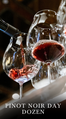 Pinot Noir Day Dozen