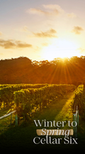 Winter to Spring Cellar Six
